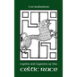 Myths and Legends of the Celtic Race - Hardcover