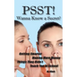 PSST!! Wanna Know a Secret? Getting Smarter, Making More Money Things They Didn't Teach You in School - Paperback