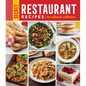 Secret Restaurant Recipes: The Ultimate Collection (320 Pages): Volume 2 - Hardcover