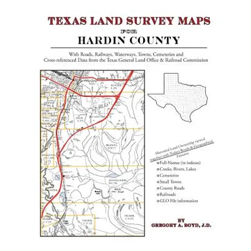 Texas Land Survey Maps for Hardin County - Paperback
