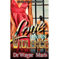 Love hates violence - Paperback