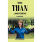 More than a Coincidence in Our Midst - Hardcover