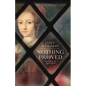 Nothing Proved - Paperback