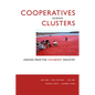 Cooperatives Across Clusters: Lessons from the Cranberry Industry - Paperback