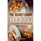 The Secret Curry Cookbook: A Collection of the Most Unique Curry Recipes - Paperback