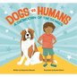 Dogs vs. Humans: A Showdown of the Senses - Hardcover