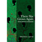 There She Grows Again: Wives, Royalty, Goddesses - Paperback