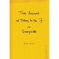True Account of Talking to the 7 in Sunnyside - Paperback