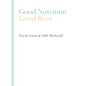 Good Nutrition - Good Bees - Paperback