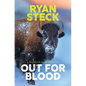 Out for Blood - Library Binding
