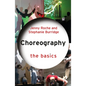 Choreography: The Basics - Paperback