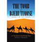 The Tomb of Djehutimose: Book 1 in the Series - Paperback