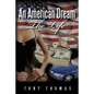 An American Dream: The Life - Paperback