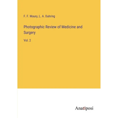 Photographic Review of Medicine and Surgery: Vol. 2 - Paperback