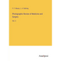 Photographic Review of Medicine and Surgery: Vol. 2 - Paperback
