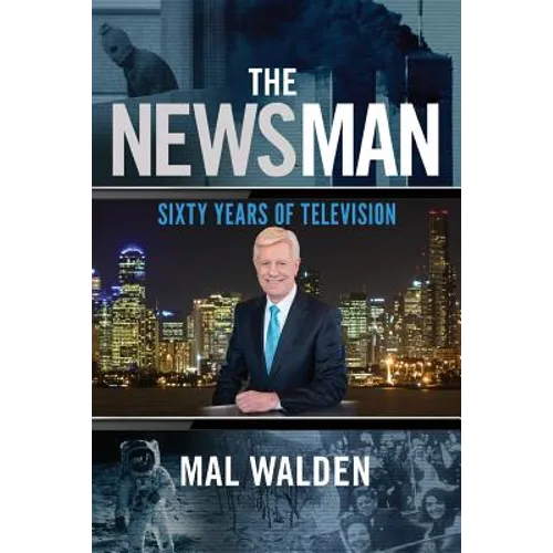 The News Man: Sixty Years of Television - Paperback