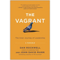 The Vagrant: The Inner Journey of Leadership: A Parable - Hardcover