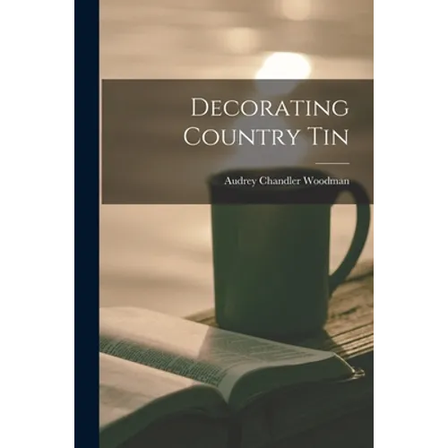 Decorating Country Tin - Paperback