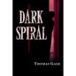 Dark Spiral - Paperback