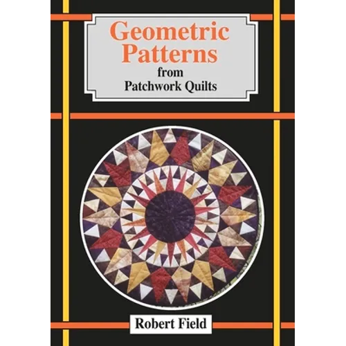 Geometric Patterns for Patchwork Quilts - Paperback