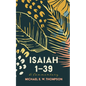 Isaiah 1-39: A Commentary - Hardcover