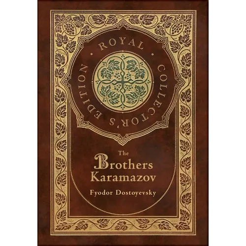 The Brothers Karamazov (Royal Collector's Edition) (Case Laminate Hardcover with Jacket) - Hardcover