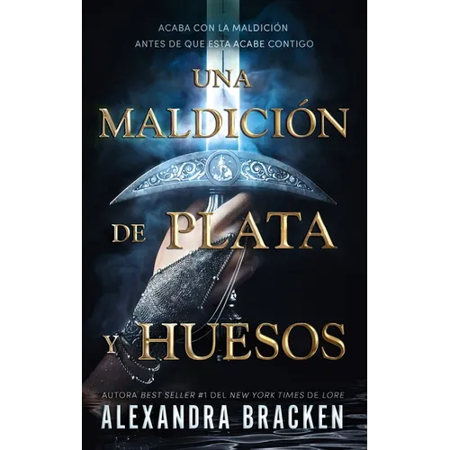 Una Maldicion de Plata Y Huesos - Paperback