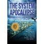 The System Apocalypse Short Story Anthology II: A LitRPG post-apocalyptic fantasy and science fiction anthology - Paperback