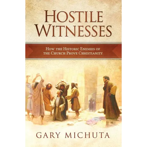 Hostile Witnesses: How the His - Paperback