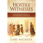 Hostile Witnesses: How the His - Paperback