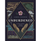 Unburdened: A Lenten Journey Toward Forgiveness - Paperback
