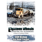 Eighteen Wheels North to Alaska - Paperback