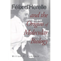 Felix d'Herelle and the Origins of Molecular Biology - Hardcover