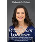 The Pelvic Floor Lowdown: An Expert Physical Therapist's Guide on Getting Control of Your Bladder, Relieving Pain and Living the Life You Love - Paperback