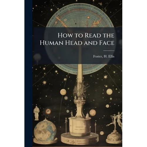 How to Read the Human Head and Face - Paperback