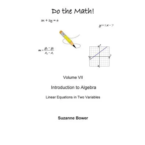 Do the Math: Linear Equations in Two Variables - Paperback