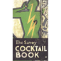 The Savoy Cocktail Book - Hardcover