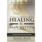 Healing the Man Within: Hope For Victims of Childhood Sexual Abuse - Paperback