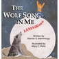The Wolf Song in Me - Hardcover