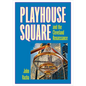 Playhouse Square and the Cleveland Renaissance - Paperback