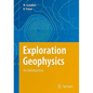 Exploration Geophysics - Hardcover