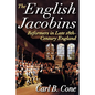 The English Jacobins: Reformers in Late 18th Century England - Paperback