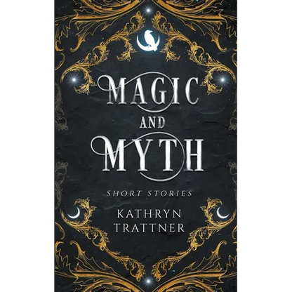 Magic and Myth: Short Stories - Paperback