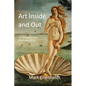Art Inside and Out: The Philosophy and Psychology of Art - Paperback
