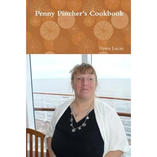 Penny Pincher's Cookbook - Paperback