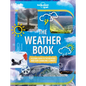 Lonely Planet Kids the Weather Book - Hardcover