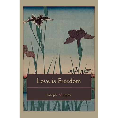 Love is Freedom - Paperback