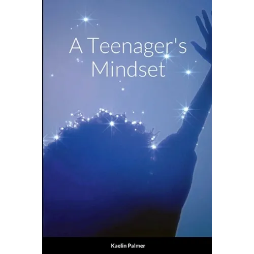 A Teenager's Mindset - Paperback