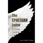 The EPHESIAN Letter: Doctrinally Considered - Paperback