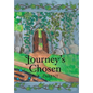 Journey's Chosen - Hardcover